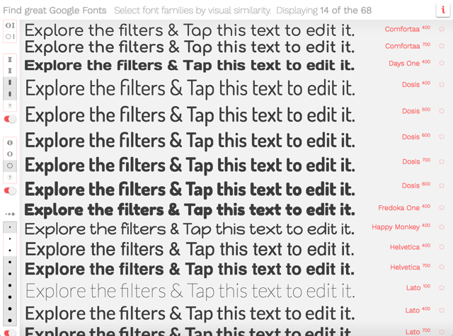 An online tool that makes it easier to discover good fonts Display font lists in a more intuitive and visual way